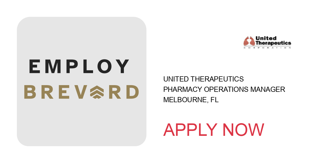 Apply to Pharmacy Operations Manager position with United Therapeutics in Melbourne, FL