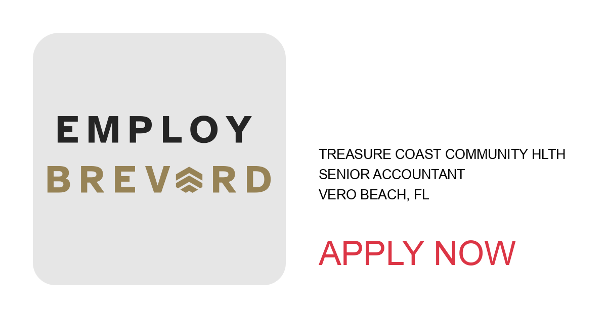 Apply to Senior Accountant position with Treasure Coast Community Hlth in Vero Beach, FL