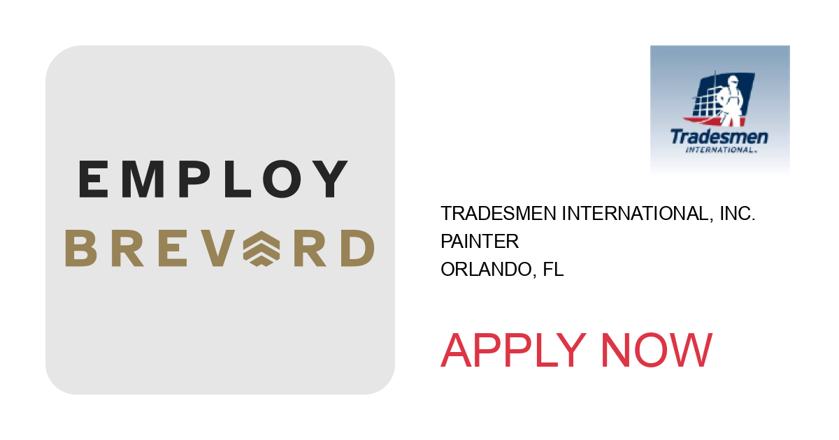 Apply to Painter position with Tradesmen International, Inc. in Orlando, FL