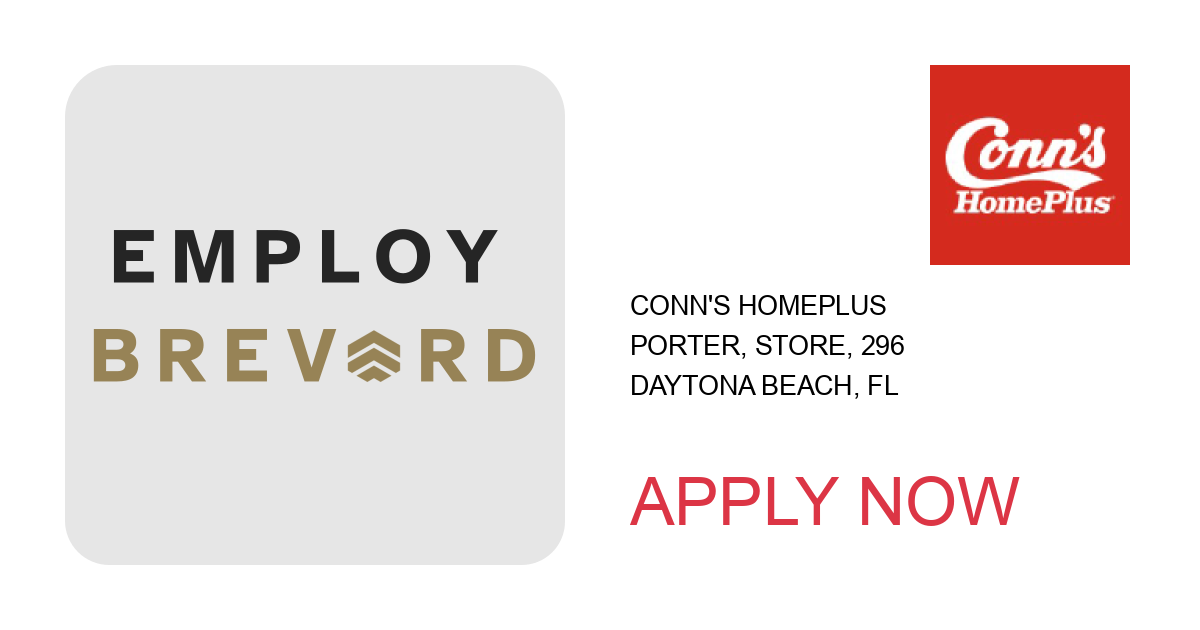 Apply to Porter, Store, 296 position with Conn's HomePlus in Daytona Beach, FL