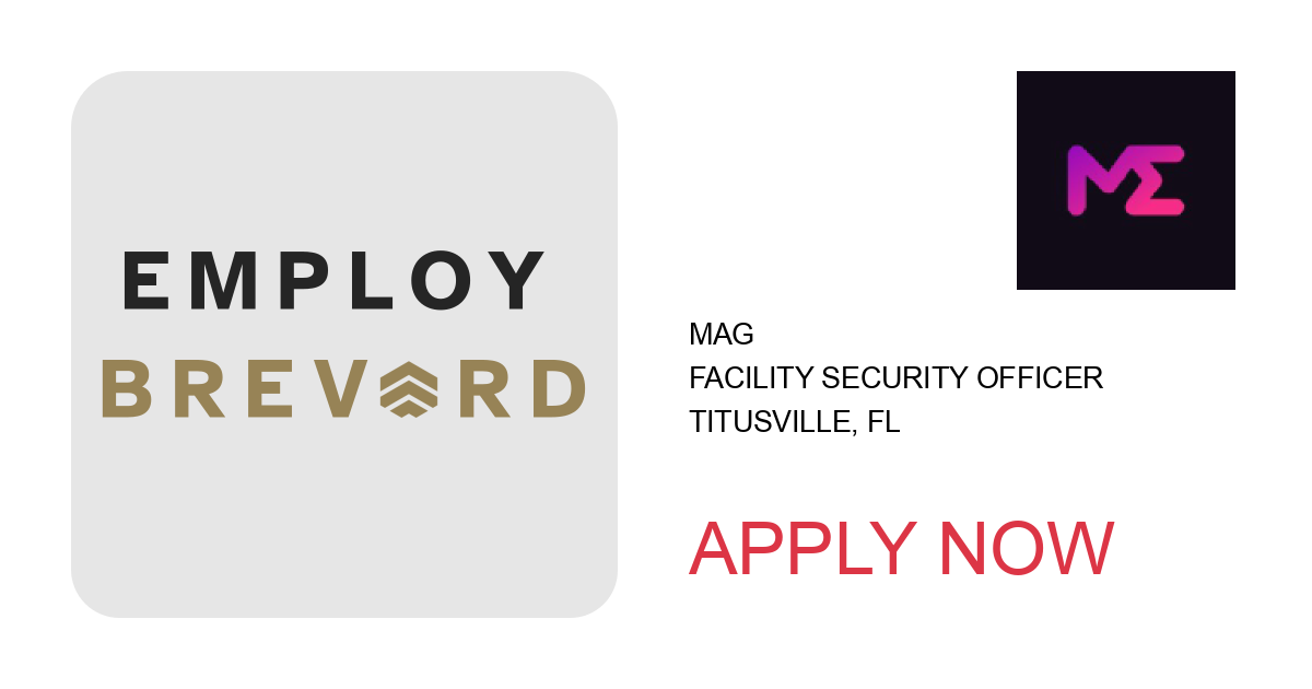 Apply to Facility Security Officer position with MAG in Titusville, FL