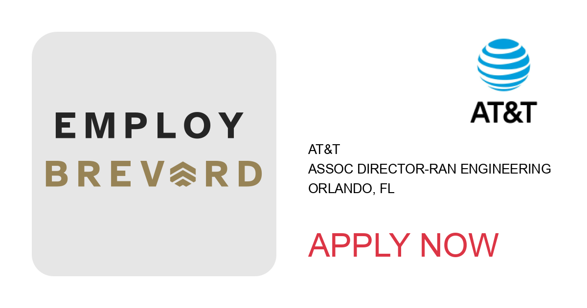 Apply to Assoc Director-RAN Engineering position with AT&T in Orlando, FL