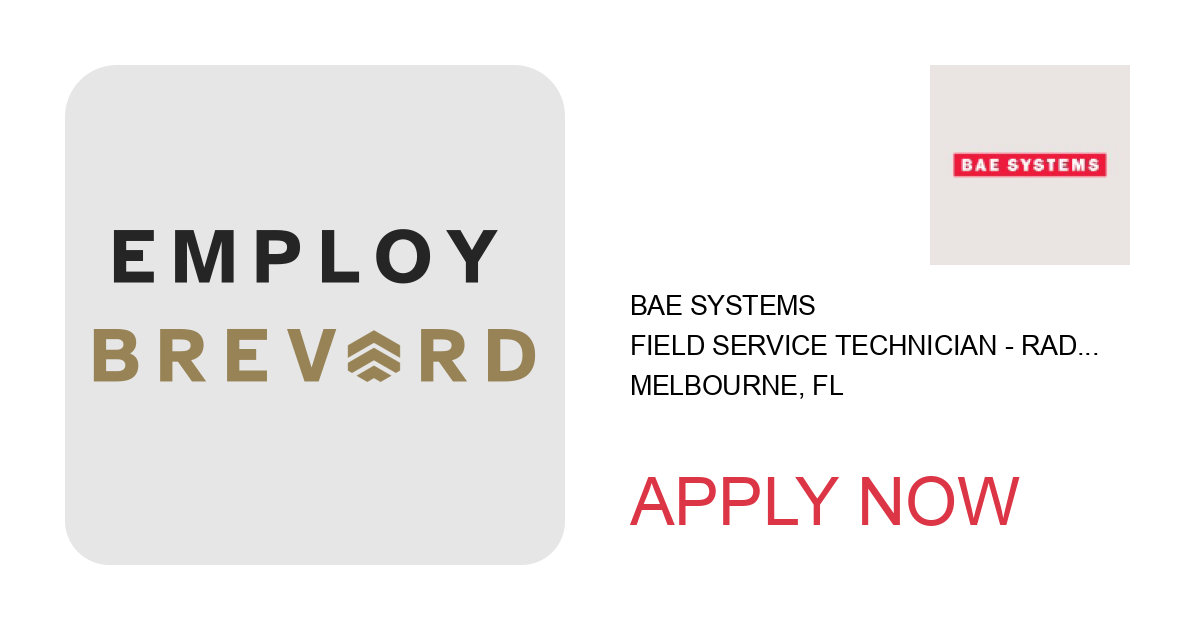 Apply to Field Service Technician - Radar position with BAE Systems in Melbourne, FL