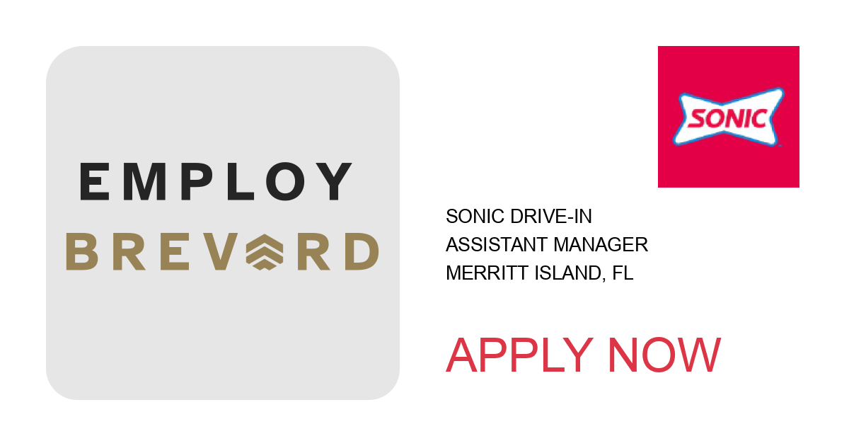 Apply to Assistant Manager position with Sonic Drive-In in Merritt Island, FL