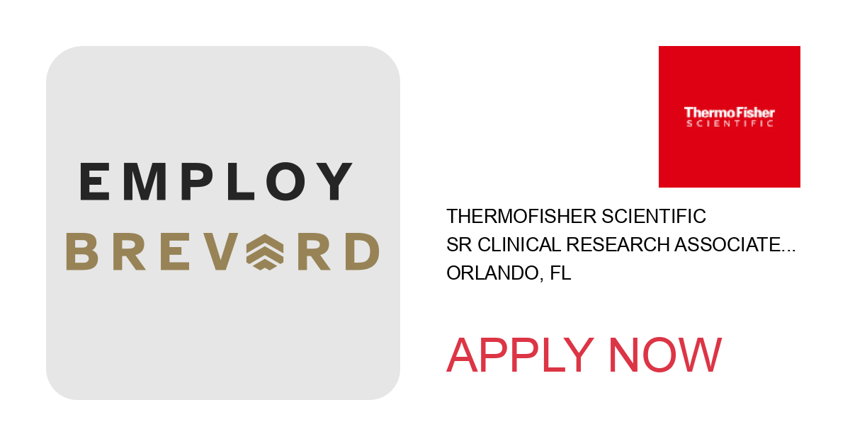 Apply to Sr Clinical Research Associate (CRA)/Principal CRA - Spanish Fluent - FL, GA, KY, NC, OH, TN position with ThermoFisher Scientific in Orlando, FL