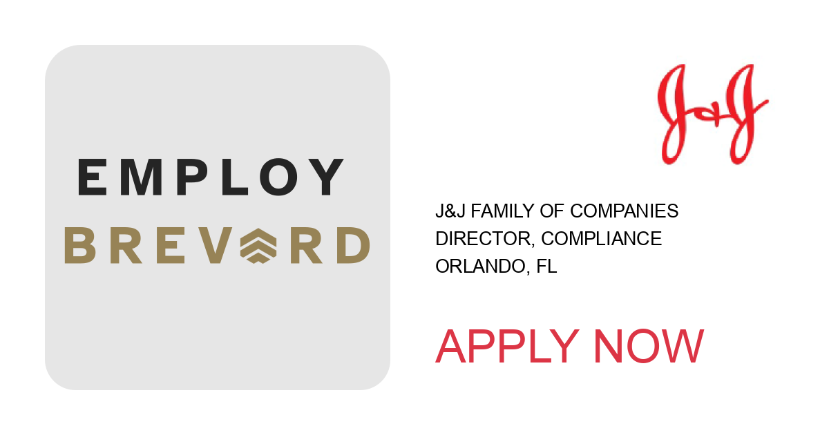 Apply to Director, Compliance position with J&J Family of Companies in Orlando, FL