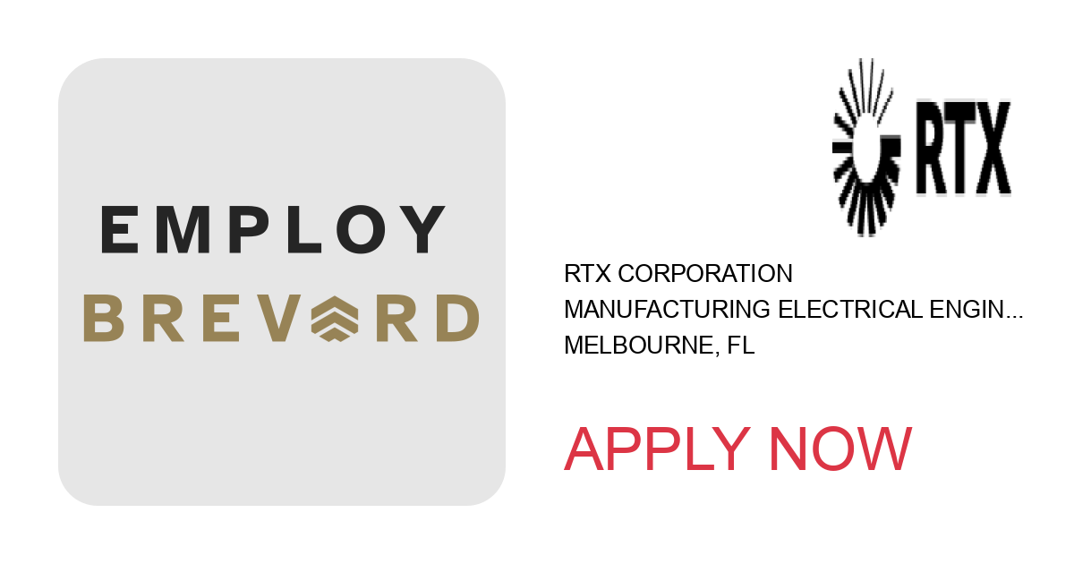 Apply to Manufacturing Electrical Engineer Intern (Summer 2025)(Onsite) position with RTX Corporation in Melbourne, FL