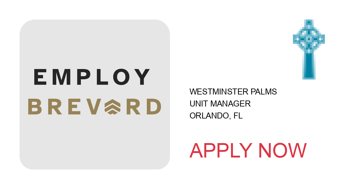 Apply to Unit Manager position with Westminster Palms in Orlando, FL