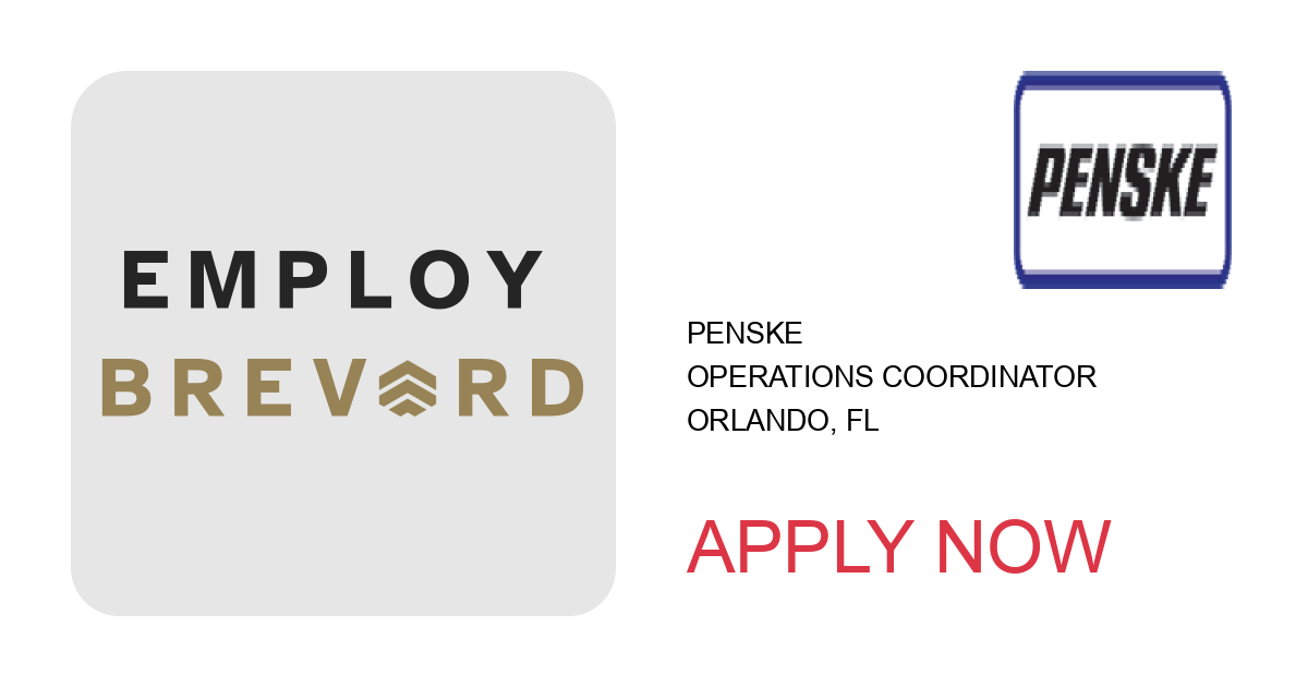 Apply to Operations Coordinator position with Penske in Orlando, FL