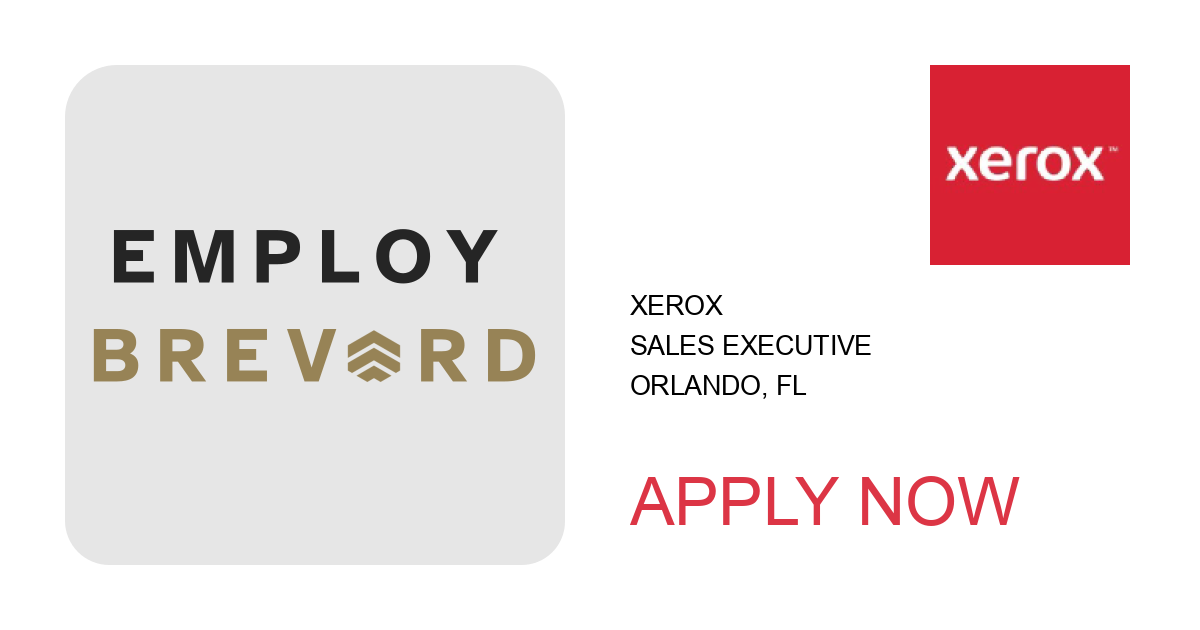 Apply to Sales Executive position with Xerox in Orlando, FL