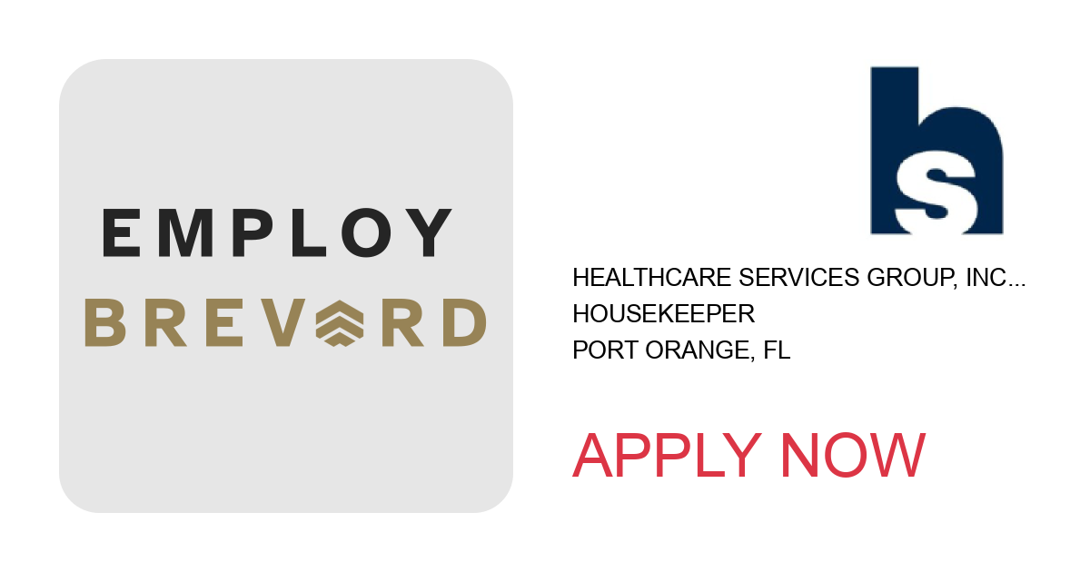 Apply to Housekeeper position with Healthcare Services Group, Inc. in Port Orange, FL