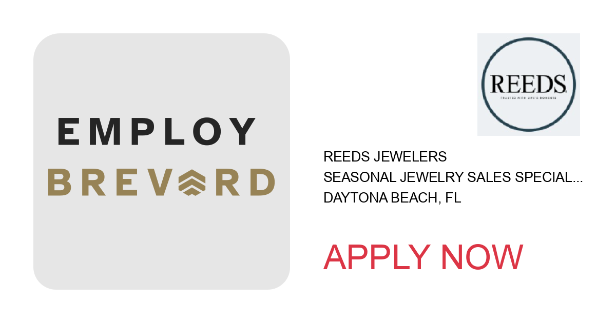 Apply to Seasonal Jewelry Sales Specialist - Volusia Mall position with REEDS Jewelers in Daytona Beach, FL