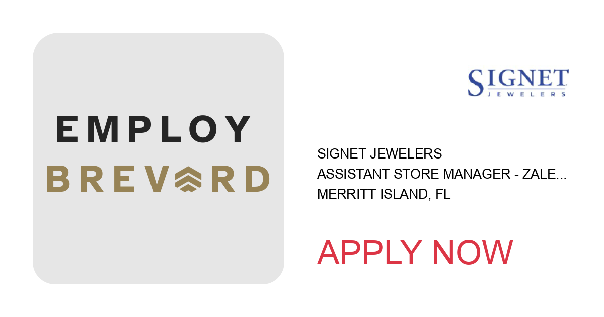 Apply to Assistant Store Manager - Zales - Merritt Square Mall position with Signet Jewelers in Merritt Island, FL