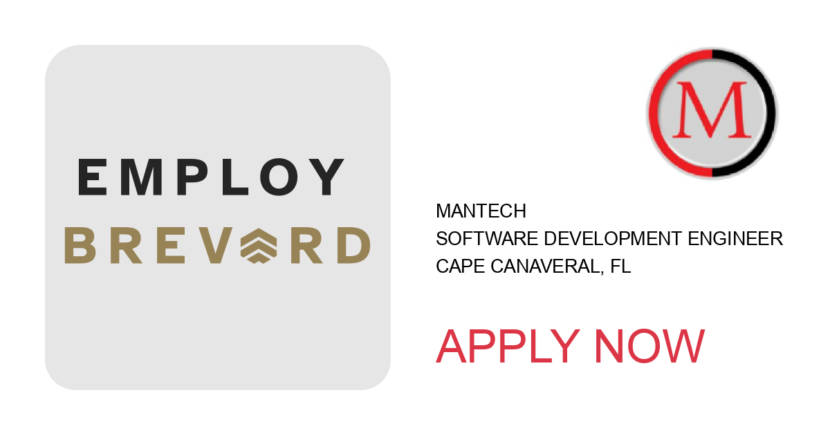 Apply to Software Development Engineer position with ManTech in Cape Canaveral, FL