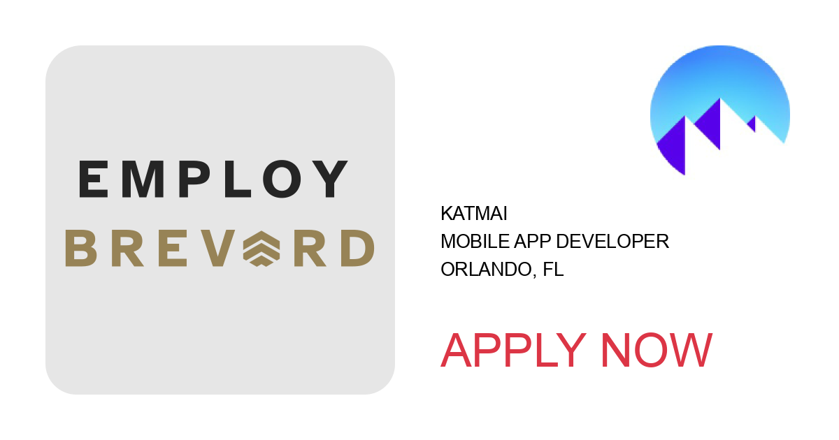 Apply to Mobile App Developer position with Katmai in Orlando, FL