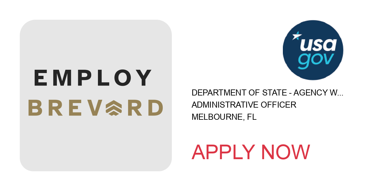 Apply to ADMINISTRATIVE OFFICER position with Department of State - Agency Wide in Melbourne, FL