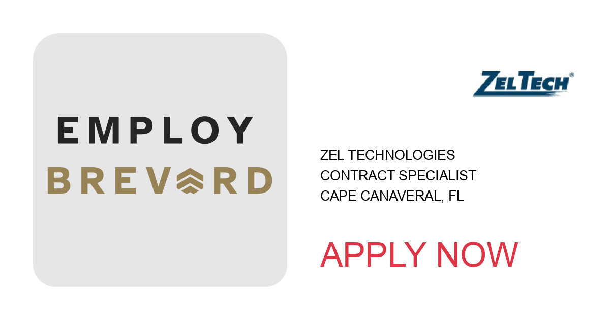 Apply to Contract Specialist position with Zel Technologies in Cape Canaveral, FL