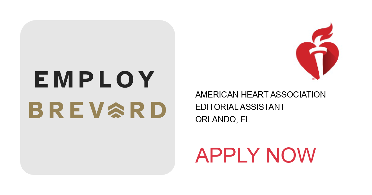 Apply to Editorial Assistant position with American Heart Association in Orlando, FL