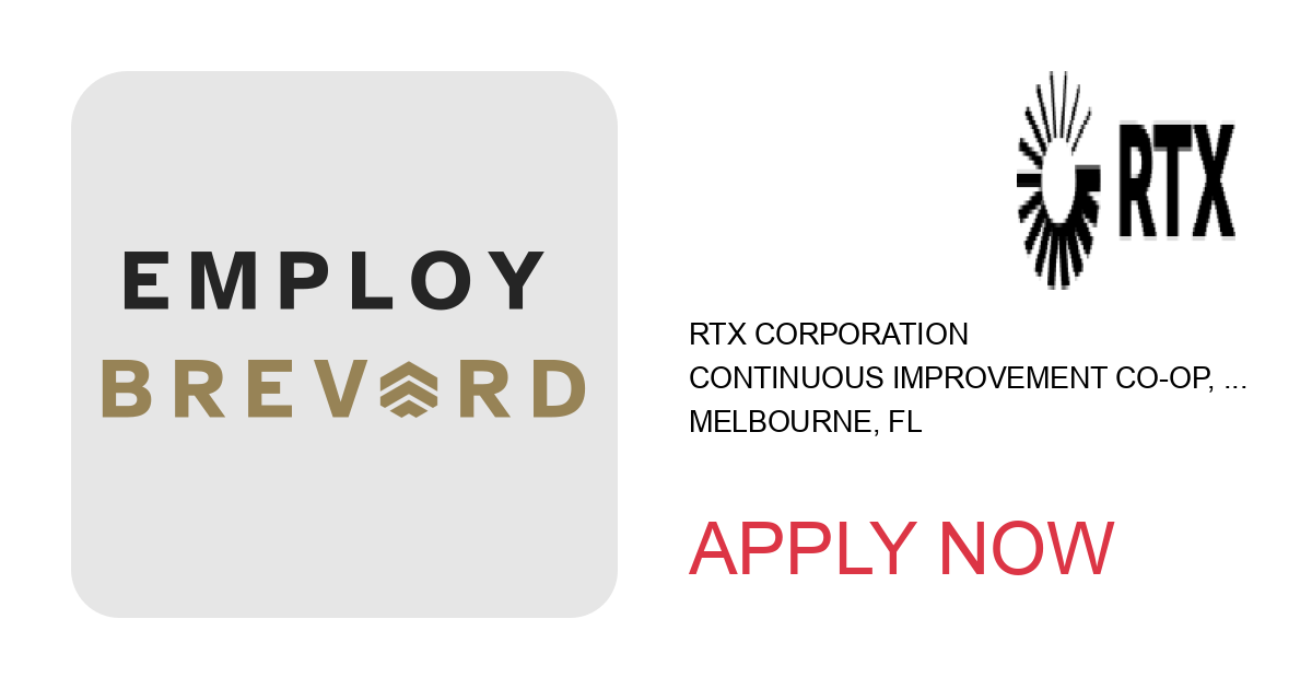 Apply to Continuous Improvement Co-Op, Operations,  Spring - Summer 2025 (Onsite) position with RTX Corporation in Melbourne, FL