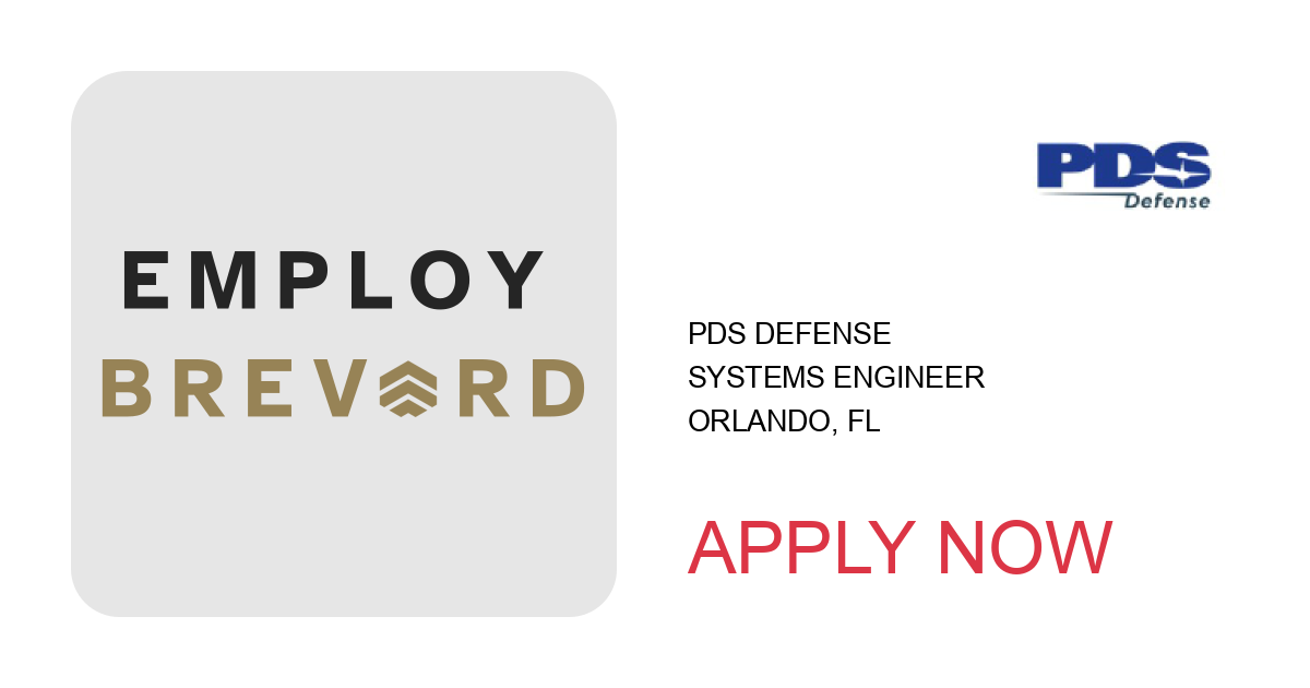 Apply to Systems Engineer position with PDS Defense in Orlando, FL