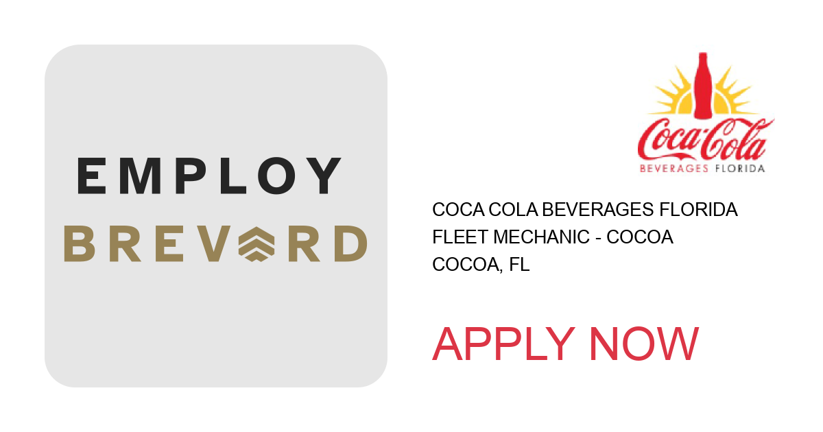 Apply to Fleet Mechanic - Cocoa position with Coca Cola Beverages Florida in Cocoa, FL