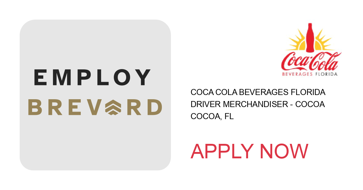 Apply to Driver Merchandiser - Cocoa position with Coca Cola Beverages Florida in Cocoa, FL