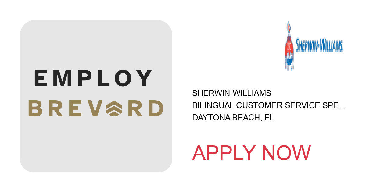 Apply to Bilingual Customer Service Specialist (Spanish) position with Sherwin-Williams in Daytona Beach, FL