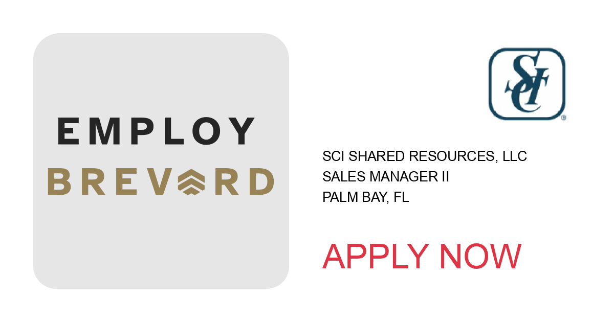 Apply to Sales Manager II position with SCI Shared Resources, LLC in Palm Bay, FL