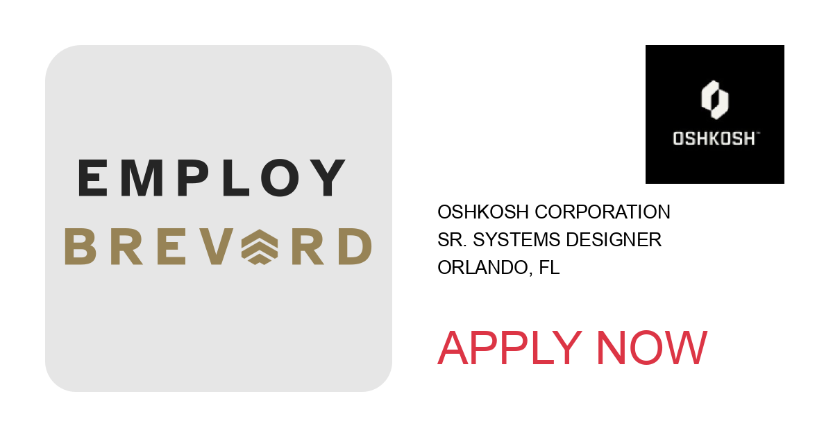 Apply to Sr. Systems Designer position with Oshkosh Corporation in Orlando, FL