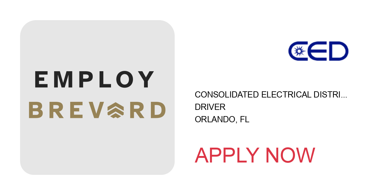 Apply to Driver position with Consolidated Electrical Distributors in Orlando, FL