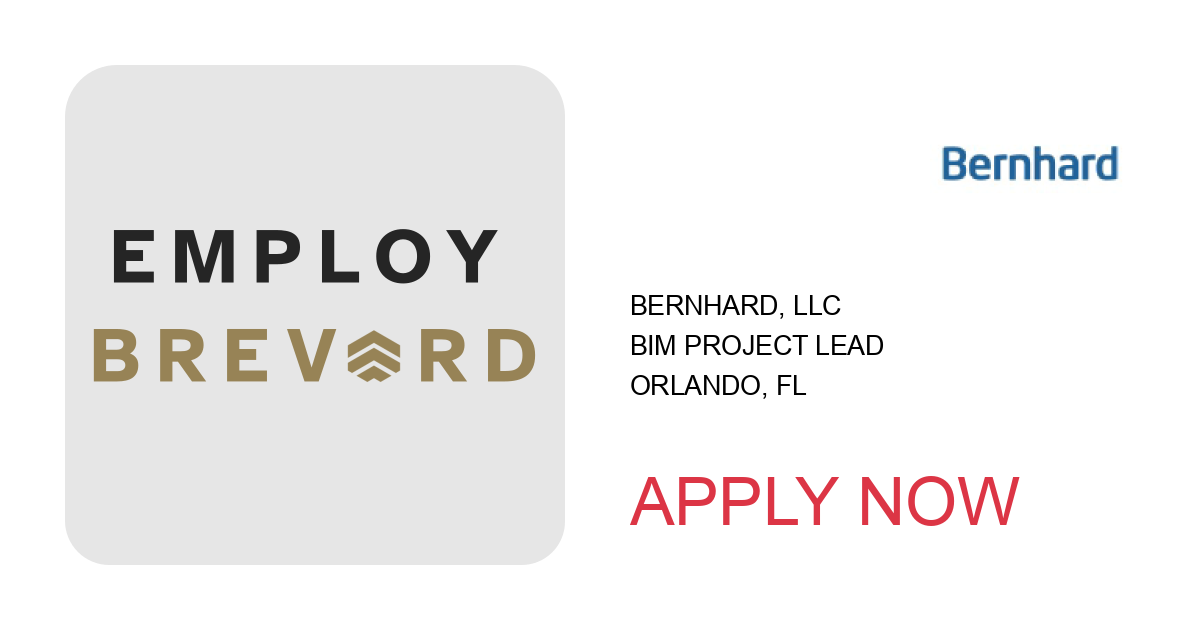 Apply to BIM Project Lead position with Bernhard, LLC in Orlando, FL