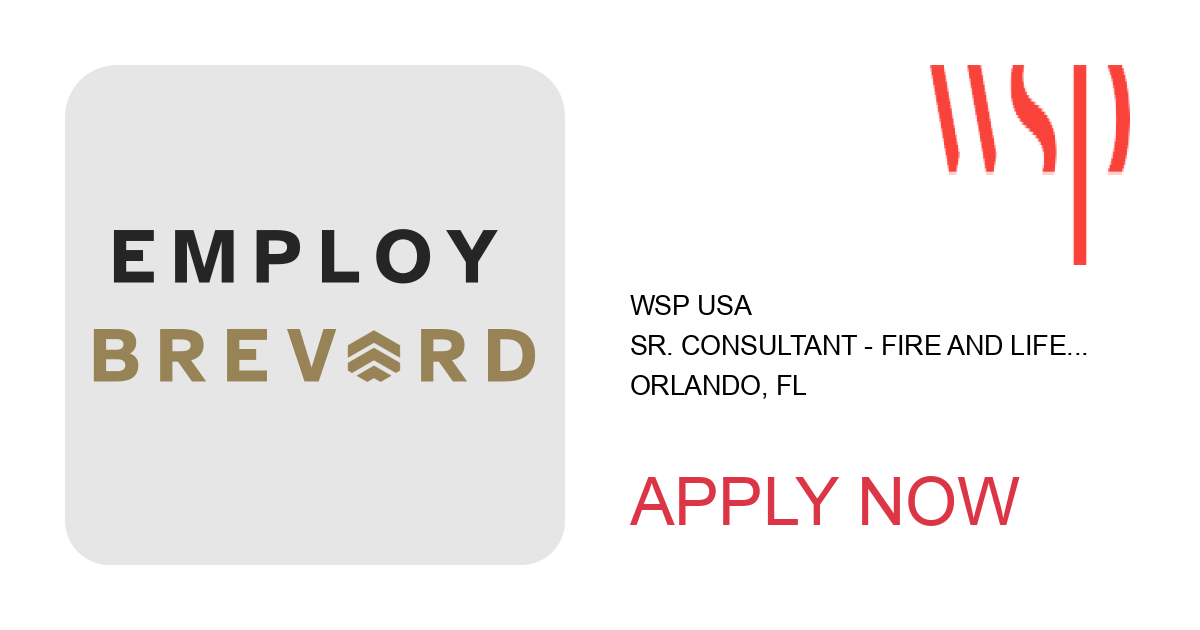 Apply to Sr. Consultant - Fire and Life Safety Engineer position with WSP USA in Orlando, FL