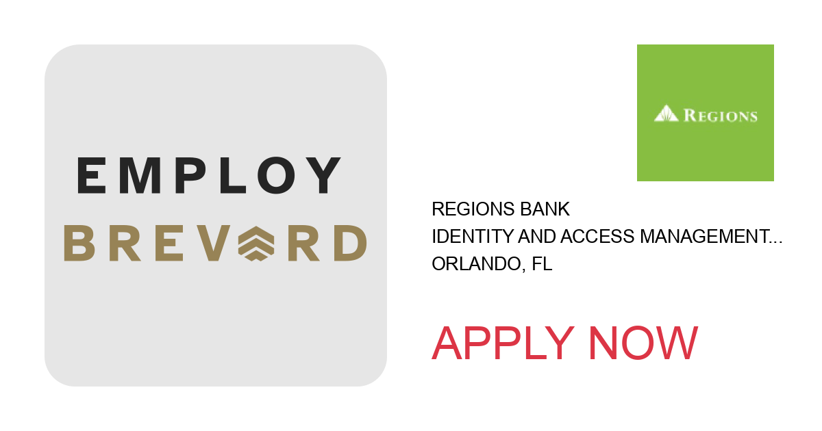 Apply to Identity and Access Management (IAM) Active Directory Engineer position with Regions Bank in Orlando, FL