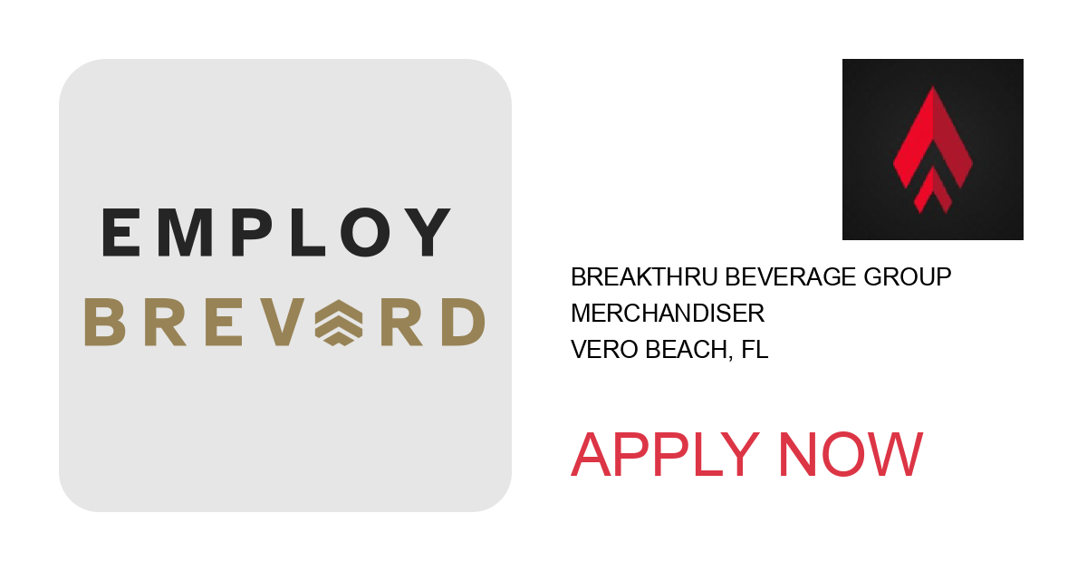 Apply to Merchandiser position with Breakthru Beverage Group in Vero Beach, FL