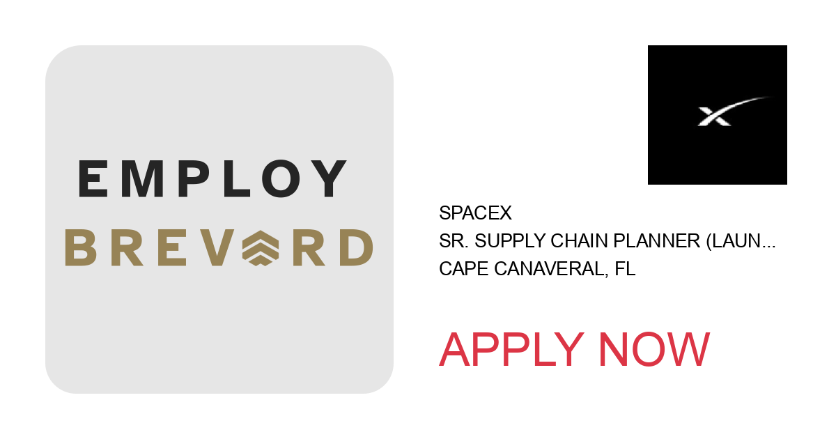 Apply to Sr. Supply Chain Planner (Launch Site) position with SpaceX in Cape Canaveral, FL