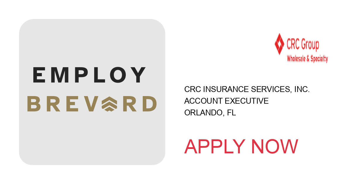 Apply to Account Executive position with CRC Insurance Services, Inc. in Orlando, FL