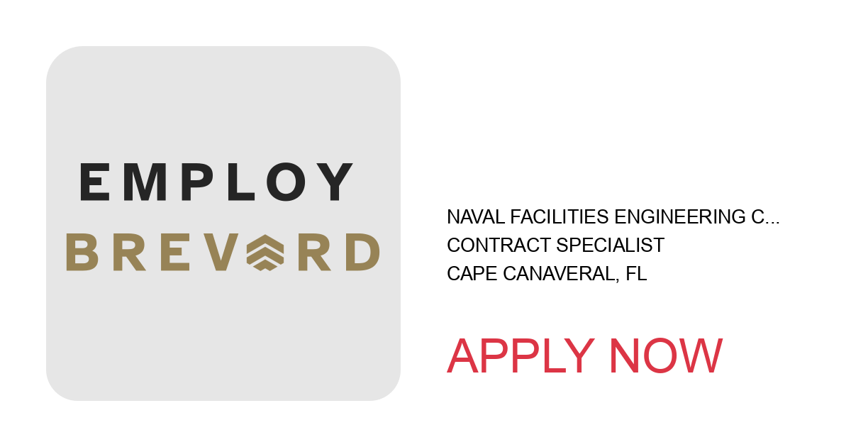 Apply to CONTRACT SPECIALIST position with Naval Facilities Engineering Command in Cape Canaveral, FL