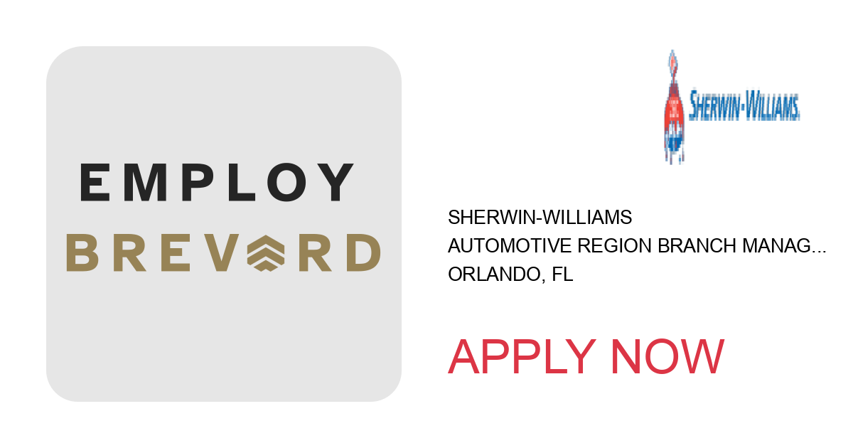 Apply to Automotive Region Branch Manager position with Sherwin-Williams in Orlando, FL