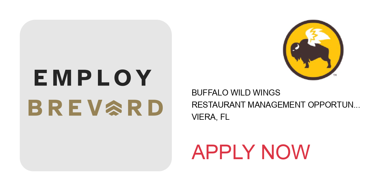 Apply to Restaurant Management Opportunities position with Buffalo Wild Wings in Viera, FL