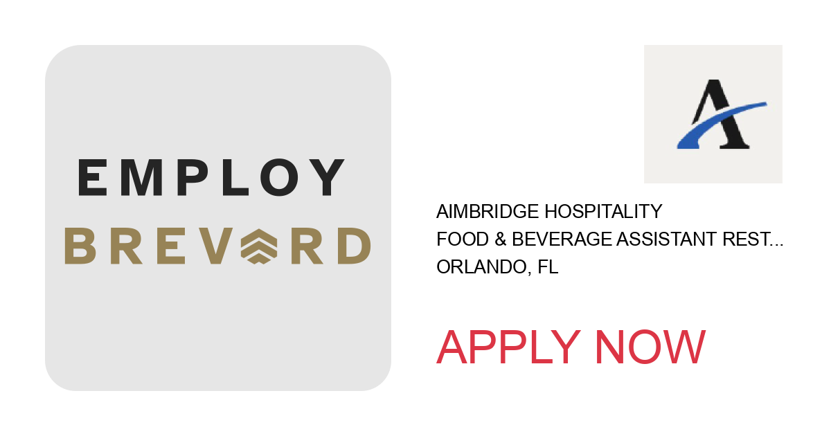 Apply to Food & Beverage Assistant Restaurant Manager OEM position with Aimbridge Hospitality in Orlando, FL