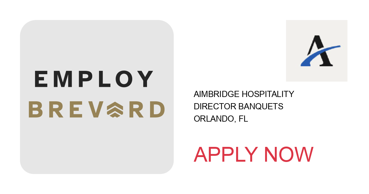 Apply to Director Banquets position with Aimbridge Hospitality in Orlando, FL