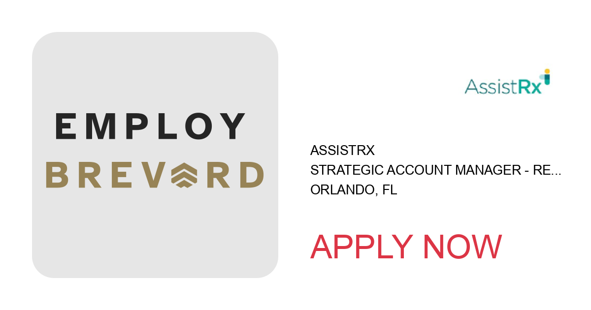 Apply to Strategic Account Manager - Remote ( Buy and Bill ) position with AssistRx in Orlando, FL