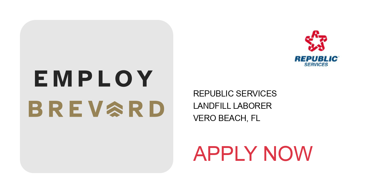 Apply to Landfill Laborer position with Republic Services in Vero Beach, FL