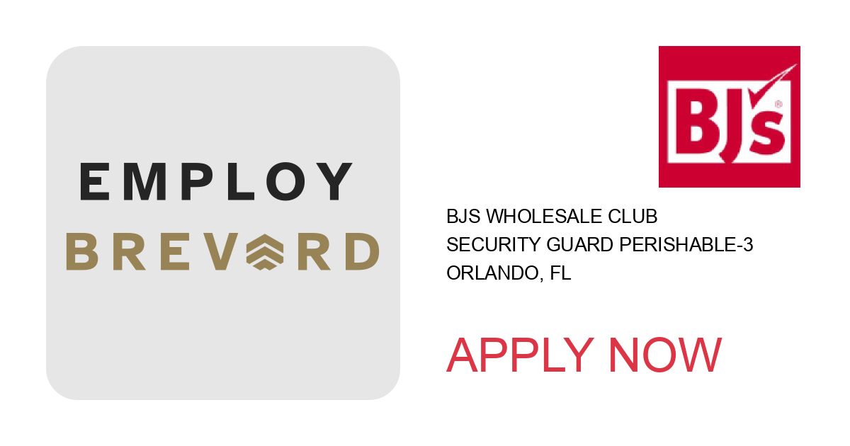 Apply to Security Guard Perishable-3 position with BJs Wholesale Club in Orlando, FL