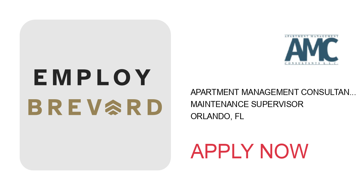 Apply to Maintenance Supervisor position with Apartment Management Consultants, LLC in Orlando, FL