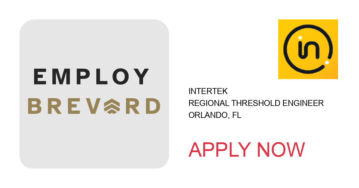 Apply to Regional Threshold Engineer position with Intertek in Orlando, FL