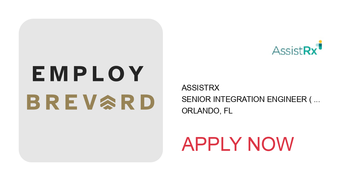 Apply to Senior Integration Engineer ( Remote ) position with AssistRx in Orlando, FL