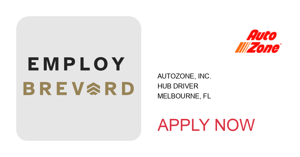 Apply to Hub Driver position with AutoZone, Inc. in Melbourne, FL