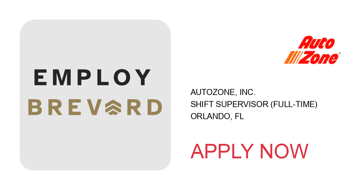 Apply to Shift Supervisor (Full-Time) position with AutoZone, Inc. in Orlando, FL