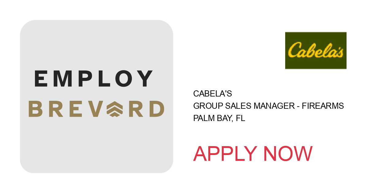 Apply to Group Sales Manager - Firearms position with Cabela's in Palm Bay, FL